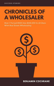 Chronicles of a Wholesaler -By Benjamin Cochrane (Paperback)